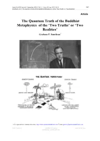 The Quantum Truth of the Buddhist Metaphysics of the 'Two Truths'
