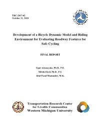 Development of a Bicycle Dynamic Model and Riding Environment for Evaluating Roadway Features for Safe Cycling