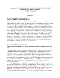 Evolutionary Roles of Transposable Elements – the Science and the Philosophy” University Club, Dalhousie University October 20-21, 2018