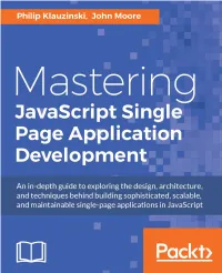 Mastering Javascript Single Page Application Development