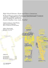 School Segregation Between Institutional Context and Inequality Patterns | High School Entrance Exam and Choice Limitations 2 Address a Goodhigh School