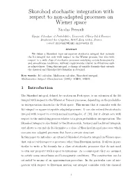 Skorohod Stochastic Integration with Respect to Non-Adapted Processes on Wiener Space Nicolas Privault