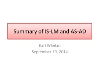 Summary of IS-LM and AS-AD