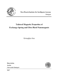 Tailored Magnetic Properties of Exchange-Spring and Ultra Hard Nanomagnets