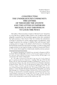 Constructing the Underground Community: the Letters of Theodore the Studite and the Letter of Emperors Michael Ii and Theophilos to Louis the Pious