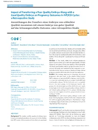 Impact of Transferring a Poor Quality Embryo Along with a Good Quality