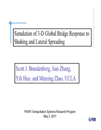 Scott J. Brandenberg, Jian Zhang, Yili Huo, and Minxing Zhao, UCLA