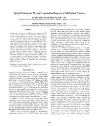 Spatial Thinking in Physics: Longitudinal Impacts of 3-D Spatial Training