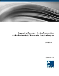 Supporting Museums – Serving Communities: an Evaluation of the Museums for America Program