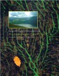 The Loweswater Care Project Community Catchment Management at Loweswater, Cumbria This Booklet Is Dedicated to the Memory of Danny Leck