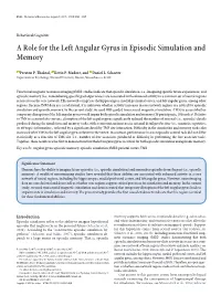A Role for the Left Angular Gyrus in Episodic Simulation and Memory
