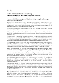 Active Multilingualism in Luxembourg the Use of Languages in a Stable Polyglossic Economy