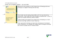 Simple View of Reading Webcast – Text and Slides Welcome to This Webcast on the Simple View of Reading and Some Strategies to Support Teaching and Learning