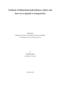 Synthesis of Bifunctional Poly(Ethylene Oxides) and Their Use As Ligands to Nanoparticles
