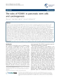 The Roles of FOXM1 in Pancreatic Stem Cells and Carcinogenesis Ming Quan1,3, Peipei Wang2, Jiujie Cui1,3, Yong Gao2 and Keping Xie3*