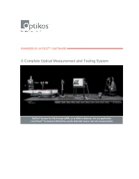 A Complete Optical Measurement and Testing System