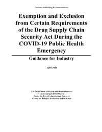 Exemption and Exclusion from Certain Requirements of the Drug Supply Chain Security Act During the COVID-19 Public Health Emergency