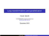 Loop Transformations and Parallelization