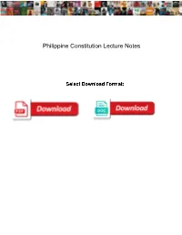 Philippine Constitution Lecture Notes