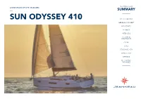 Sun Odyssey 410 a NEW VISION of LIFE on BOARD SUMMARY
