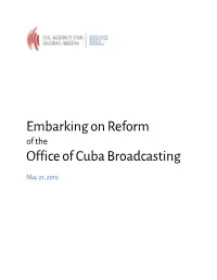 Embarking on Reform Office of Cuba Broadcasting