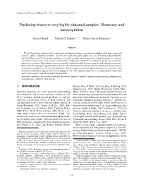 Predicting Biases in Very Highly Educated Samples: Numeracy and Metacognition