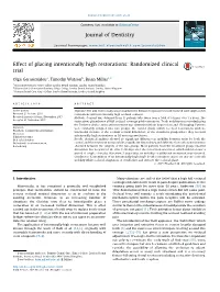 Effect of Placing Intentionally High Restorations: Randomized Clinical Trial