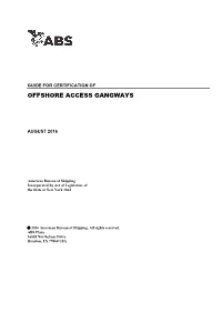 Guide for Certification of Offshore Access Gangways 2016