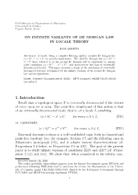 1. Introduction Recall That a Topological Space X Is Extremally Disconnected If the Closure of Every Open Set Is Open