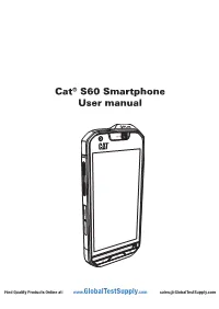Cat® S60 Smartphone User Manual