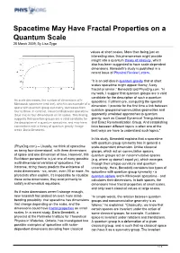 Spacetime May Have Fractal Properties on a Quantum Scale 25 March 2009, by Lisa Zyga