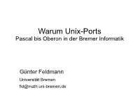 Warum Unix-Ports Pascal Bis Oberon in Der Bremer Informatik
