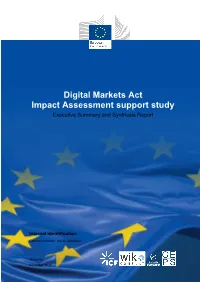 Digital Markets Act Impact Assessment Support Study Executive Summary and Synthesis Report
