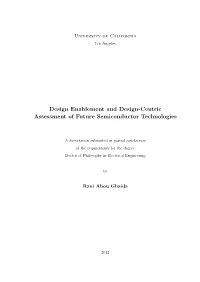 Design Enablement and Design-Centric Assessment of Future Semiconductor Technologies