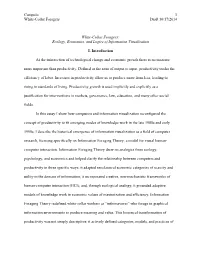 Ecology, Economics, and Logics of Information Visualization