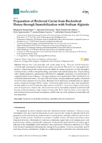 Preparation of Beebread Caviar from Buckwheat Honey Through Immobilization with Sodium Alginate