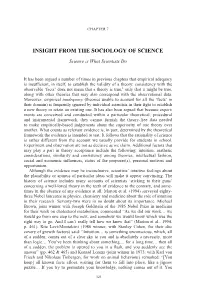 Insight from the Sociology of Science