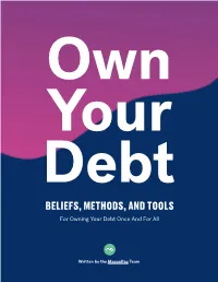 BELIEFS, METHODS, and TOOLS for Owning Your Debt Once and for All