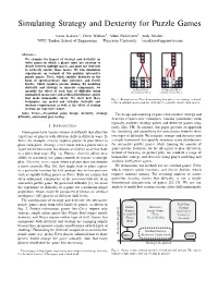 Simulating Strategy and Dexterity for Puzzle Games