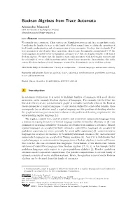 Boolean Algebras from Trace Automata Alexandre Mansard LIM, University of La Réunion, France Alexandre.Mansard@Univ-Reunion.Fr