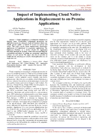 Impact of Implementing Cloud Native Applications in Replacement to On-Premise Applications