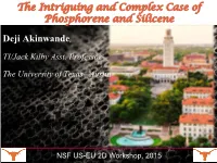 The Intriguing and Complex Case of Phosphorene and Silicene Deji Akinwande