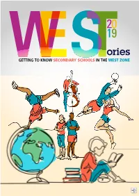 Getting to Know Secondary Schools in the West Zone