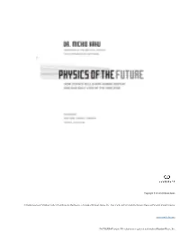 Physics of the Future : How Science Will Shape Human Destiny and Our Daily Lives by the Year 2100 Michio Kaku.—1St Ed.Font> P