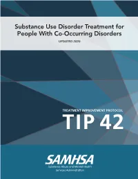 Substance Use Disorder Treatment for People with Co-Occurring Disorders UPDATED 2020