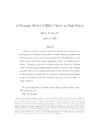 A Dynamic Model of Effort Choice in High School