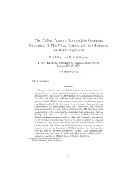 The Clifford Algebra Approach to Quantum Mechanics B: the Dirac