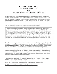 Baluns – Part Two – How Baluns Help and the Three Most Useful Versions