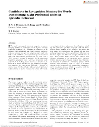 Confidence in Recognition Memory for Words: Dissociating Right Prefrontal Roles in Episodic Retrieval