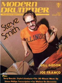 AUGUST 1986 If You've Sensed That Modern Drummer Is Look- "Back of the Book" Status